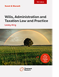 Wills, Administration and Taxation Law and Practice