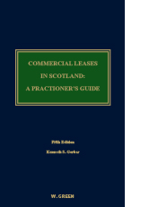 Commercial Leases in Scotland: A Practitioner's Guide