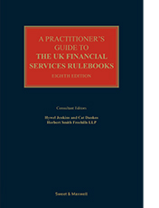 Practitioner's Guide to the UK Financial Services Rulebooks, A